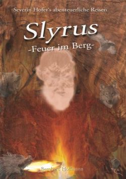 Slyrus -Feuer im Berg-