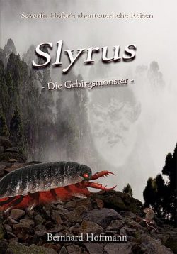 Slyrus -Gebirgsmonster-