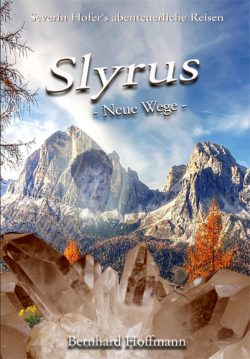 Slyrus -Neue Wege-